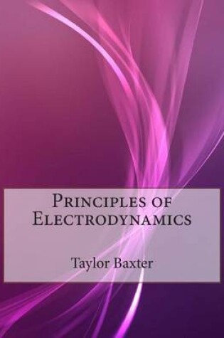 Cover of Principles of Electrodynamics