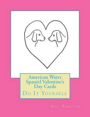 Book cover for American Water Spaniel Valentine's Day Cards