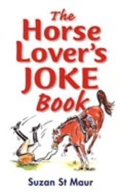 Book cover for The Horse Lover's Joke Book