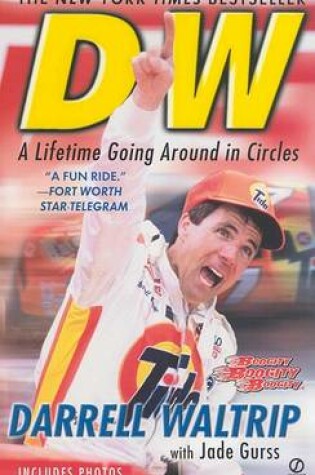 Cover of Dw: A Lifetime Going Around in Circles