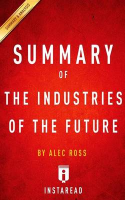 Book cover for Summary of the Industries of the Future