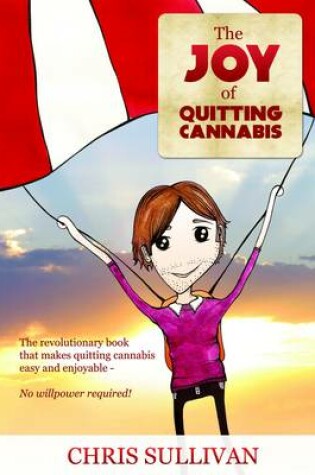 Cover of The Joy of Quitting Cannabis