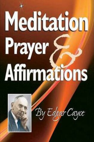 Cover of Meditation, Prayer & Affirmation