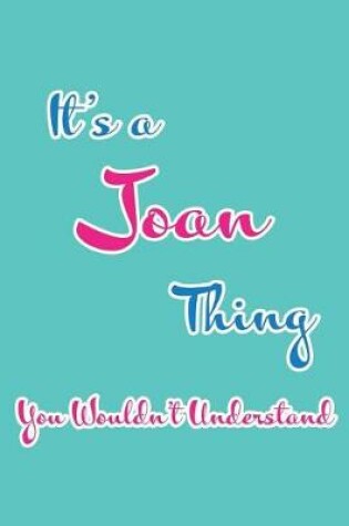 Cover of It's a Joan Thing You Wouldn't Understand