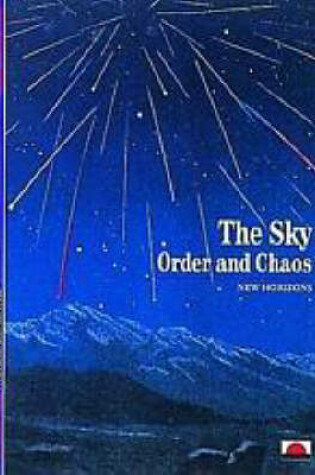 Cover of Sky, The:Order and Chaos