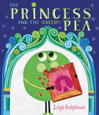 Book cover for The Princess and the (Greedy) Pea
