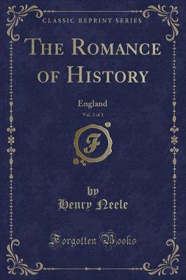 Book cover for The Romance of History, Vol. 3 of 3