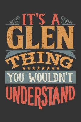 Book cover for Its A Glen Thing You Wouldnt Understand