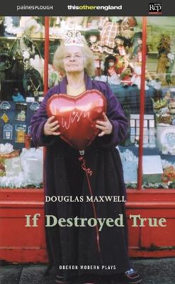 Book cover for If Destroyed True