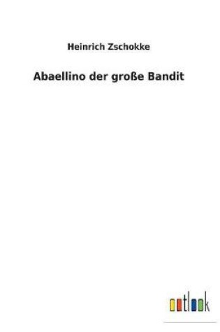 Cover of Abaellino der große Bandit