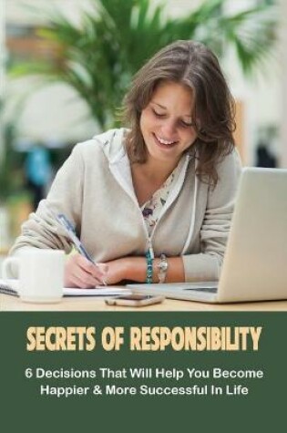 Cover of Secrets Of Responsibility