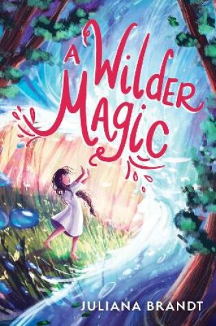 Cover of A Wilder Magic