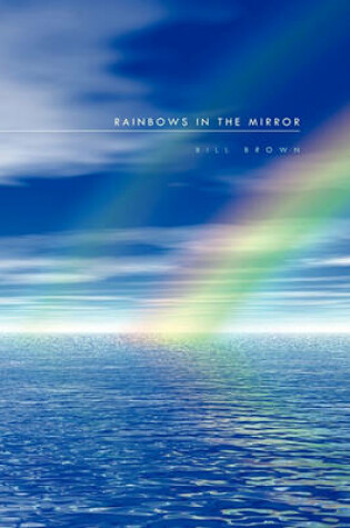 Cover of Rainbows in the Mirror