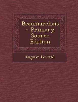 Book cover for Beaumarchais - Primary Source Edition