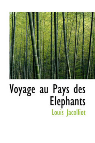 Cover of Voyage Au Pays Des L Phants
