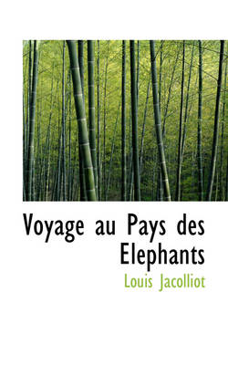 Book cover for Voyage Au Pays Des L Phants
