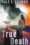 Book cover for True Death