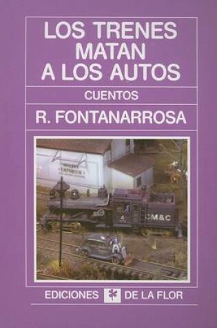 Cover of Los Trenes Matan A los Autos