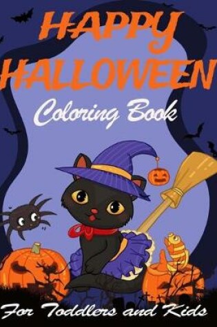 Cover of Happy halloween coloring book for toddlers and Kids