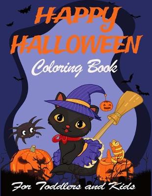 Book cover for Happy halloween coloring book for toddlers and Kids