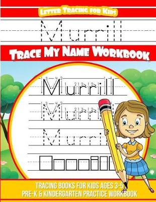Book cover for Murrill Letter Tracing for Kids Trace My Name Workbook