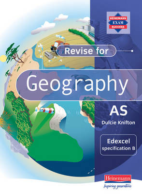 Book cover for Revise AS Level Geography for Edexcel specification B