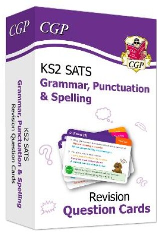 Cover of KS2 English SATS Revision Question Cards: Grammar, Punctuation & Spelling (for the 2025 tests)