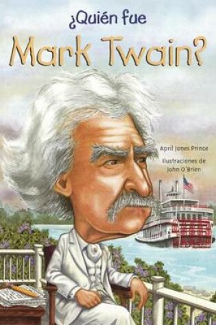 Cover of Quien Fue Mark Twain? (Who Was Mark Twain?)