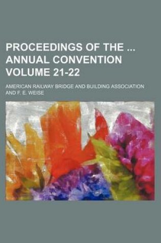 Cover of Proceedings of the Annual Convention Volume 21-22