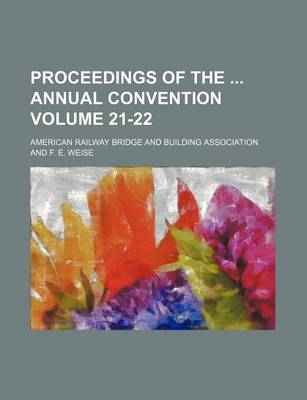 Book cover for Proceedings of the Annual Convention Volume 21-22