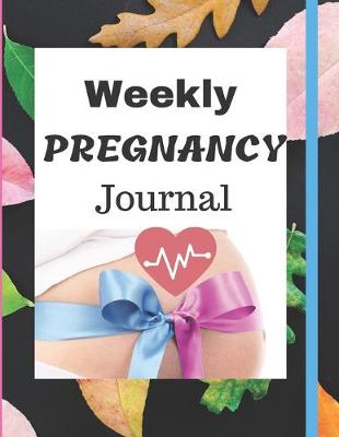 Book cover for Weekly Pregnancy Journal