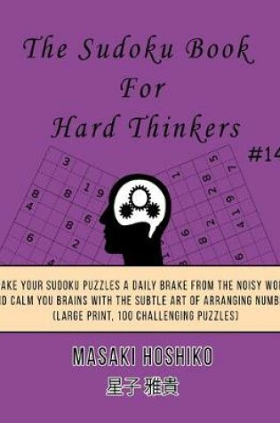 Cover of The Sudoku Book For Hard Thinkers #14