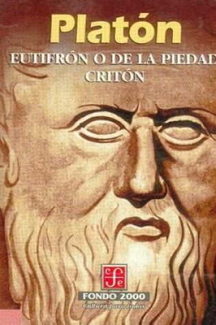 Cover of Eutifron O de La Piedad. Criton