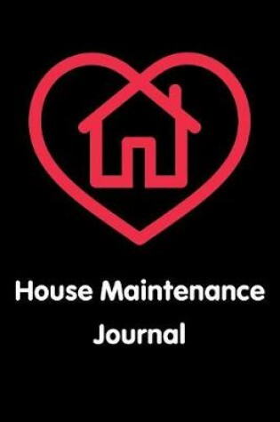 Cover of House Maintenance Journal