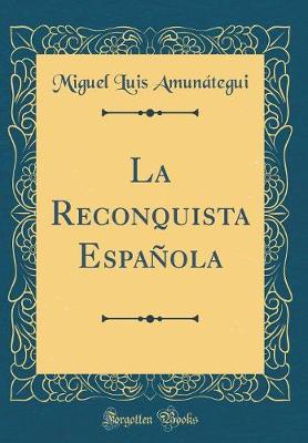 Book cover for La Reconquista Española (Classic Reprint)