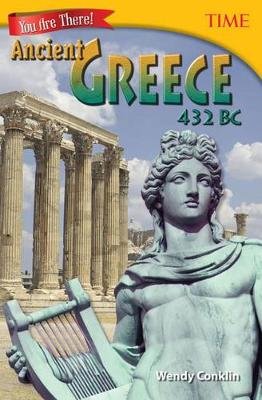 Book cover for You Are There! Ancient Greece 432 BC