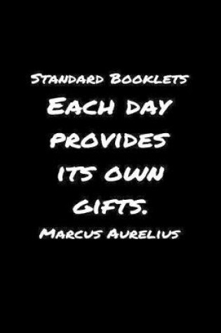 Cover of Standard Booklets Each Day Provides Its Own Gifts Marcus Aurelius