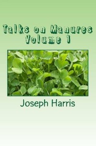 Cover of Talks on Manures Volume 1