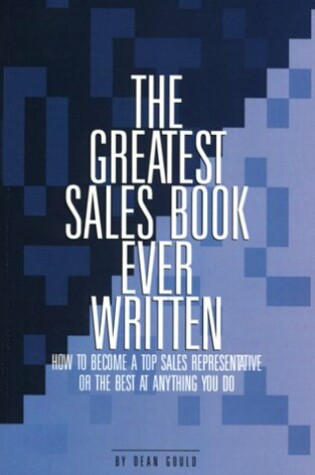 Cover of The Greatest Sales Book Every Written