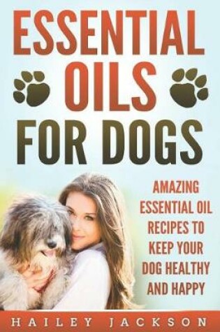 Cover of Essential Oils for Dogs