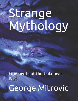 Book cover for Strange Mythology