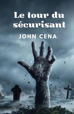 Book cover for Le tour du securisant