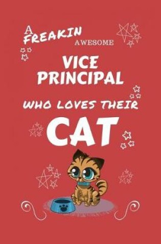 Cover of A Freakin Awesome Vice Principal Who Loves Their Cat