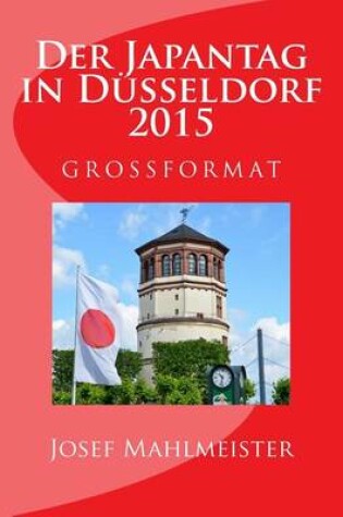 Cover of Der Japantag in Düsseldorf 2015