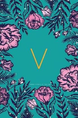 Cover of V Journal to Write in - Teal Pink