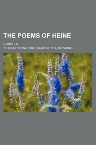 Cover of The Poems of Heine; Complete