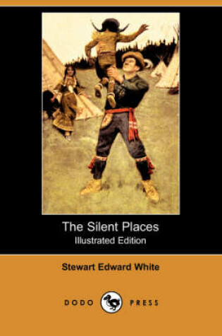 Cover of The Silent Places(Dodo Press)