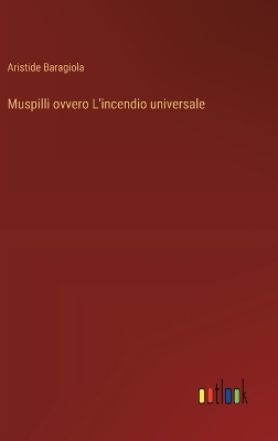 Book cover for Muspilli ovvero L'incendio universale