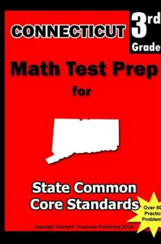 Cover of Connecticut 3rd Grade Math Test Prep