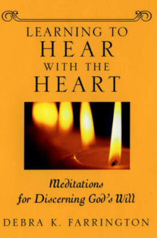 Cover of Learning to Hear with the Heart